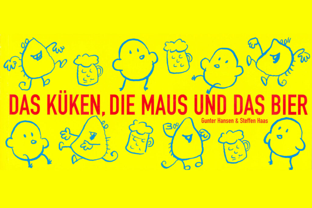Cover von „Das Küken, die Maus und das Bier“