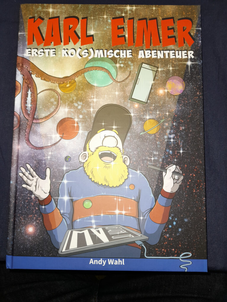 Cover: KARL EIMER erste ko(s)MISCHE Abenteuer von Andreas Wahl